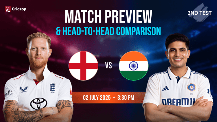 ENG vs IND 2nd Test Preview 